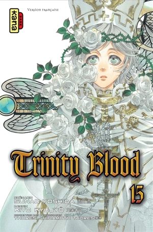 Trinity blood. Vol. 15 - Sunao Yoshida