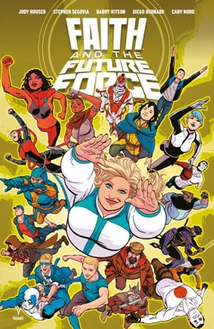 Faith. Vol. 5. Faith et la future force - Jody Houser