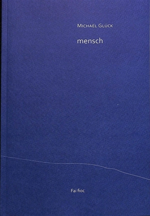 Mensch - Michaël Glück