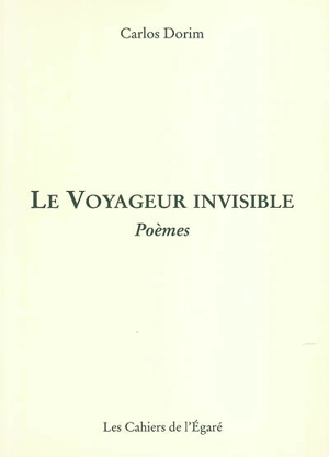 Le voyageur invisible - Carlos Dorim