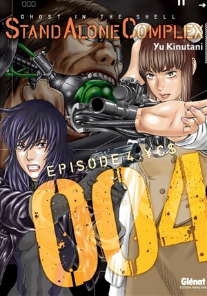 Stand alone complex : ghost in the shell. Vol. 4. YCS - Masamune Shirow