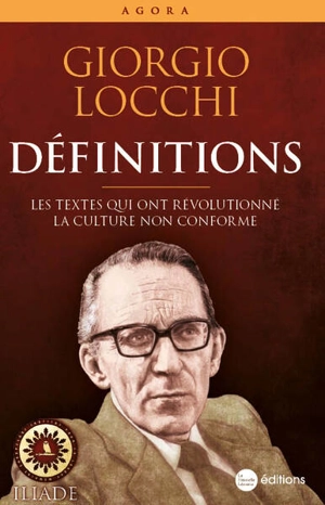 Définitions : les textes qui ont révolutionné la culture non conforme - Giorgio Locchi