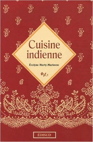 Cuisine indienne - Evelyne Marty-Marinone