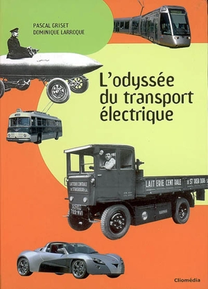 L'odyssée du transport électrique - Pascal Griset