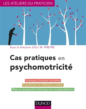 Cas pratiques en psychomotricité