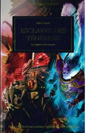 The Horus heresy. Esclaves des ténèbres : les égarés et les damnés - John French