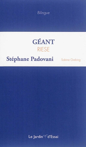 Géant. Riese - Stéphane Padovani