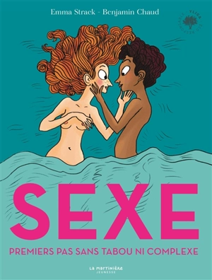 Sexe : mes premiers pas sans tabou ni complexe - Emma Strack