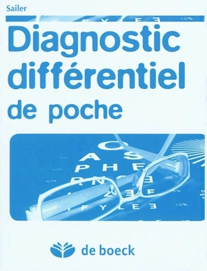 Diagnostic différentiel de poche : guide du clinicien - Christian Sailer