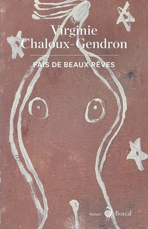 Fais de beaux rêves - Chaloux-Gendron, Virginie