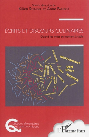 Ecrits et discours culinaires : quand les mots se mettent à table