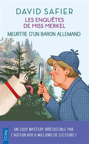 Les enquêtes de miss Merkel. Meurtre d'un baron allemand - David Safier