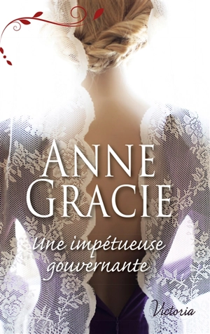 Une impétueuse gouvernante - Anne Gracie