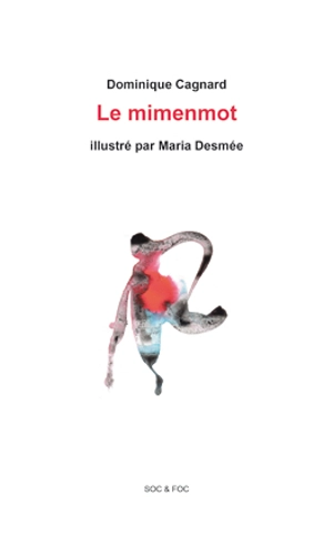 Le mimenmot - Dominique Cagnard