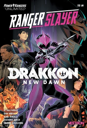 Power Rangers unlimited tie-in : Drakkon new dawn : Ranger slayer - Ryan Parrot