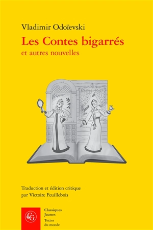 Les contes bigarrés : et autres nouvelles - Vladimir Odoïevski