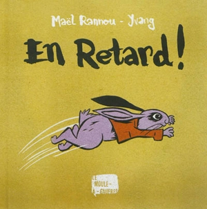 En retard ! - Maël Rannou