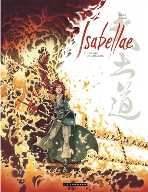 Isabellae. Vol. 2. Une mer de cadavres - Raule