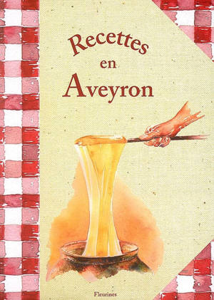 Recettes en Aveyron - René Husson