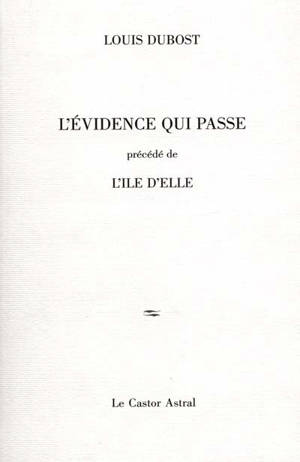 L'évidence qui passe - Louis Dubost