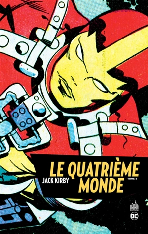 Le quatrième monde. Vol. 4 - Jack Kirby