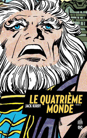 Le quatrième monde. Vol. 3 - Jack Kirby