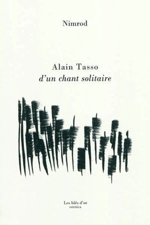 Alain Tasso : d'un chant solitaire - Nimrod Bena Djangrang