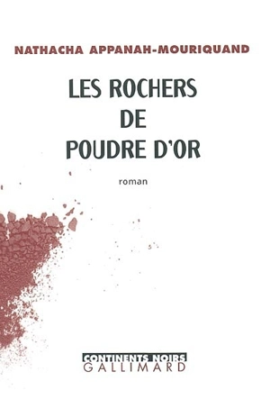 Les rochers de poudre d'or - Nathacha Appanah