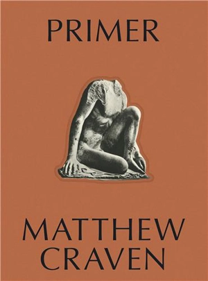 Matthew Craven PRIMER - Matthew C. R. Craven