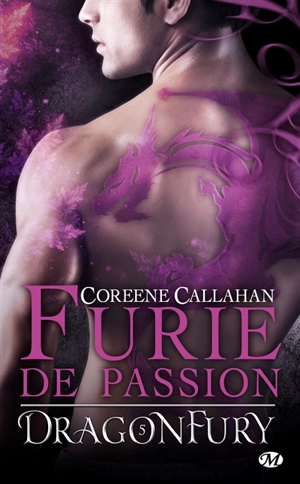 Dragonfury. Vol. 5. Furie de passion - Coreene Callahan