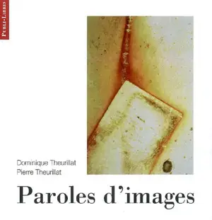 Paroles d'images : poèmes - Pierre Theurillat