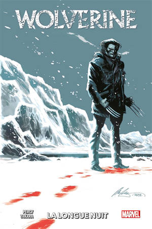 Wolverine : la longue nuit - Benjamin Percy