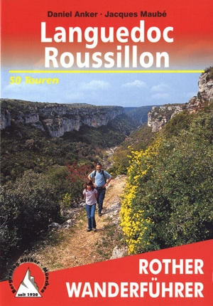 Languedoc-Roussillon : 50 Touren - Daniel Anker