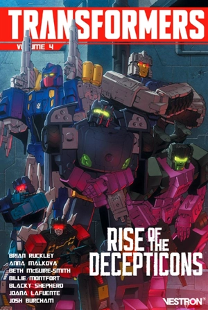 Transformers. Vol. 4. Rise of the decepticons - Brian Ruckley