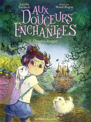 Aux douceurs enchantées. Vol. 2. Dragées dragon - Aurélie Gerlach