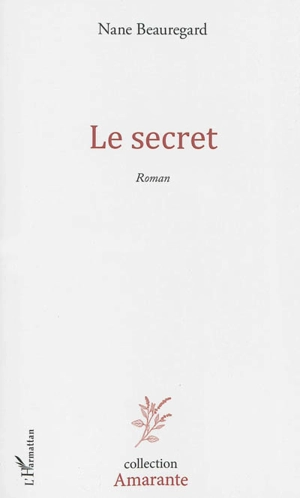 Le secret - Nane Beauregard