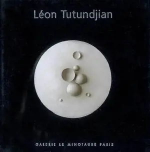 Léon Tutundjian : abstractions 1925-1930 - Krisztina Passuth