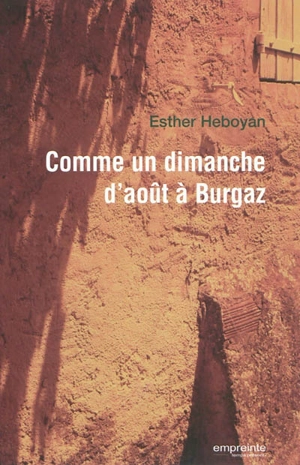 Comme un dimanche d'août à Burgaz - Esther Heboyan