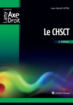 Le CHSCT - Jean-Benoît Cottin