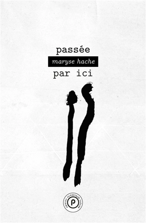 Passée par ici - Maryse Hache