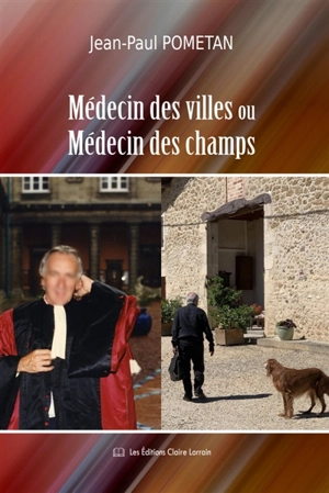 Médecin des villes ou médecin des champs - Jean-Paul Pometan