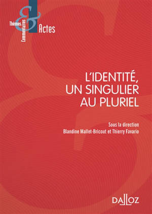 L'identité, un singulier au pluriel