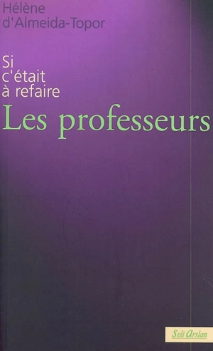 Les professeurs - Hélène d' Almeida-Topor