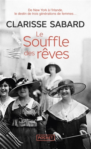 Le souffle des rêves - Clarisse Sabard