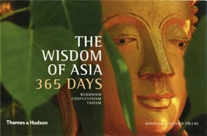 Wisdom of Asia 365 Days - Danielle Föllmi