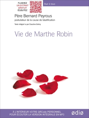 Vie de Marthe Robin - Bernard Peyrous