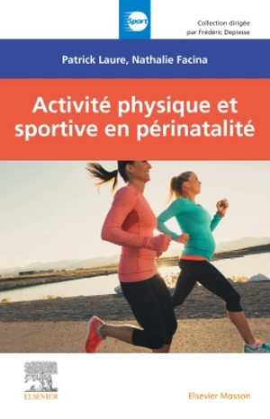 Activité physique et sportive en périnatalité - Patrick Laure