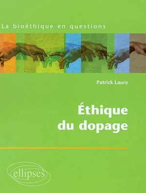 Ethique du dopage - Patrick Laure