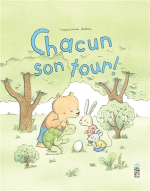 Chacun son tour - Marianne Dubuc