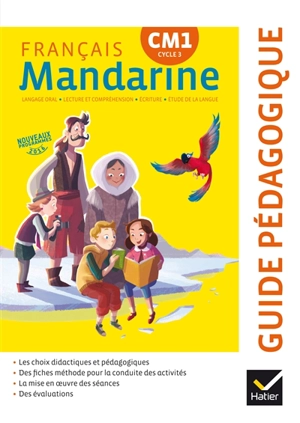 Mandarine, français CM1 cycle 3 : guide pédagogique : nouveaux programmes 2016 - Catherine Huchet